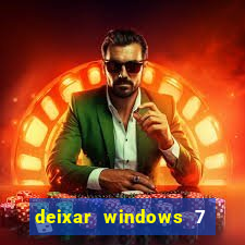 deixar windows 7 mais rapido